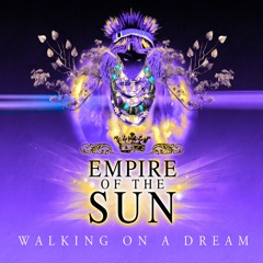 Empire of the Sun - Walking on a Dream (Spritzur Remix)