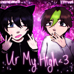 Ur My High<3 +romziie