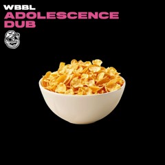 ADOLESCENCE DUB [FREE DOWNLOAD]