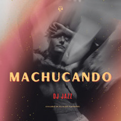 MACHUCANDO (FREE DOWNLOAD)