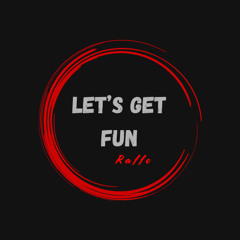 Let’s Get Fun