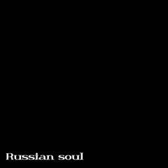 Russian soul