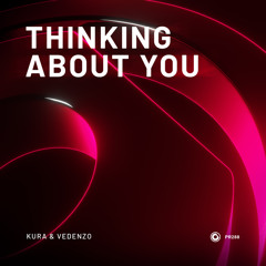 KURA & Vedenzo - Thinking About You