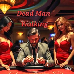 Dead Man Walking