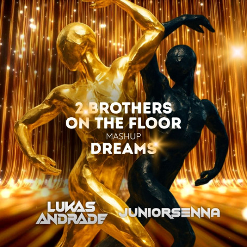 DREAMS (LUKAS ANDRADE & JUNIOR SENNA MASH!!!) FREE!!!