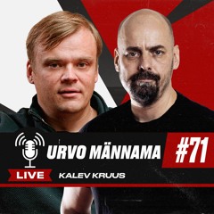 Betsafe podcast #71: Urvo Männamaa ja Kalev Kruus