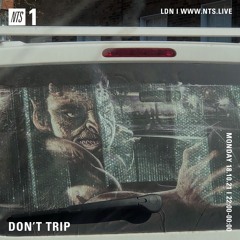 Don't Trip w/ Margarita 181021