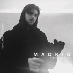 MADKID dj set /// SEROTONINA.