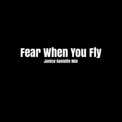 Cleo Sol x Fear when you fly (Janice Danielle mix)