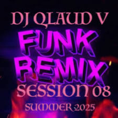 FUNK REMIX SESSION 08