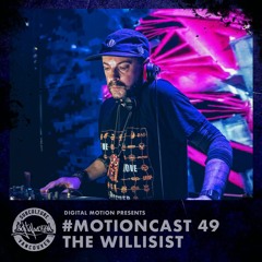 MotionCast #49 - The Willisist (SUBculture Saturdays set)