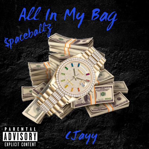 “All In My Bag” $paceballz Feat CJayy.4k (prod.ElBlancoTheProducer) (Out on All Platforms)