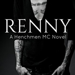 [View] EBOOK 📍 Renny (Navesink Bank Henchmen MC Book 6) by  Jessica Gadziala KINDLE