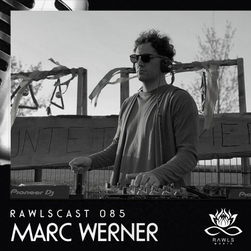 Ähnliche Tracks: RAWLScast085 - Marc Werner