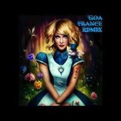 טראנס אליסה בארץ הפלאות alice in wonderland GOA TRANCE psyu