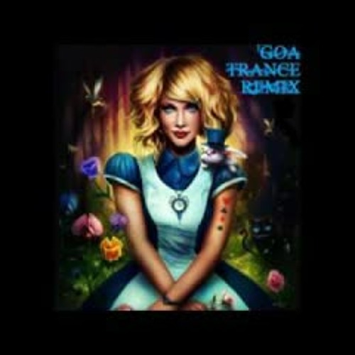 טראנס אליסה בארץ הפלאות alice in wonderland GOA TRANCE psyu