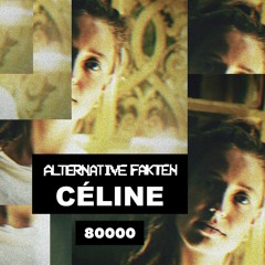 Alternative Fakten ■ #007 ■ Céline