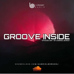 Groove Inside 004 - December 2021 [Miami Beast Radio]