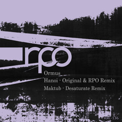 Premiere: Ormus - Hanoi (RPO Remix) [RPO Records]