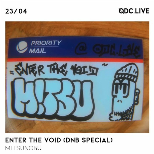 Enter The Void w/ Mitsunobu - 23/04/21