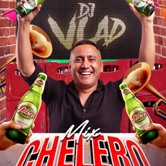 DJ Vlad - Cumbia Chelera 6