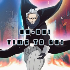 UH-OH! TIME TO GO! | MK II