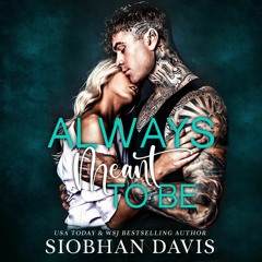 Always Meant To Be- Audiobook Sample