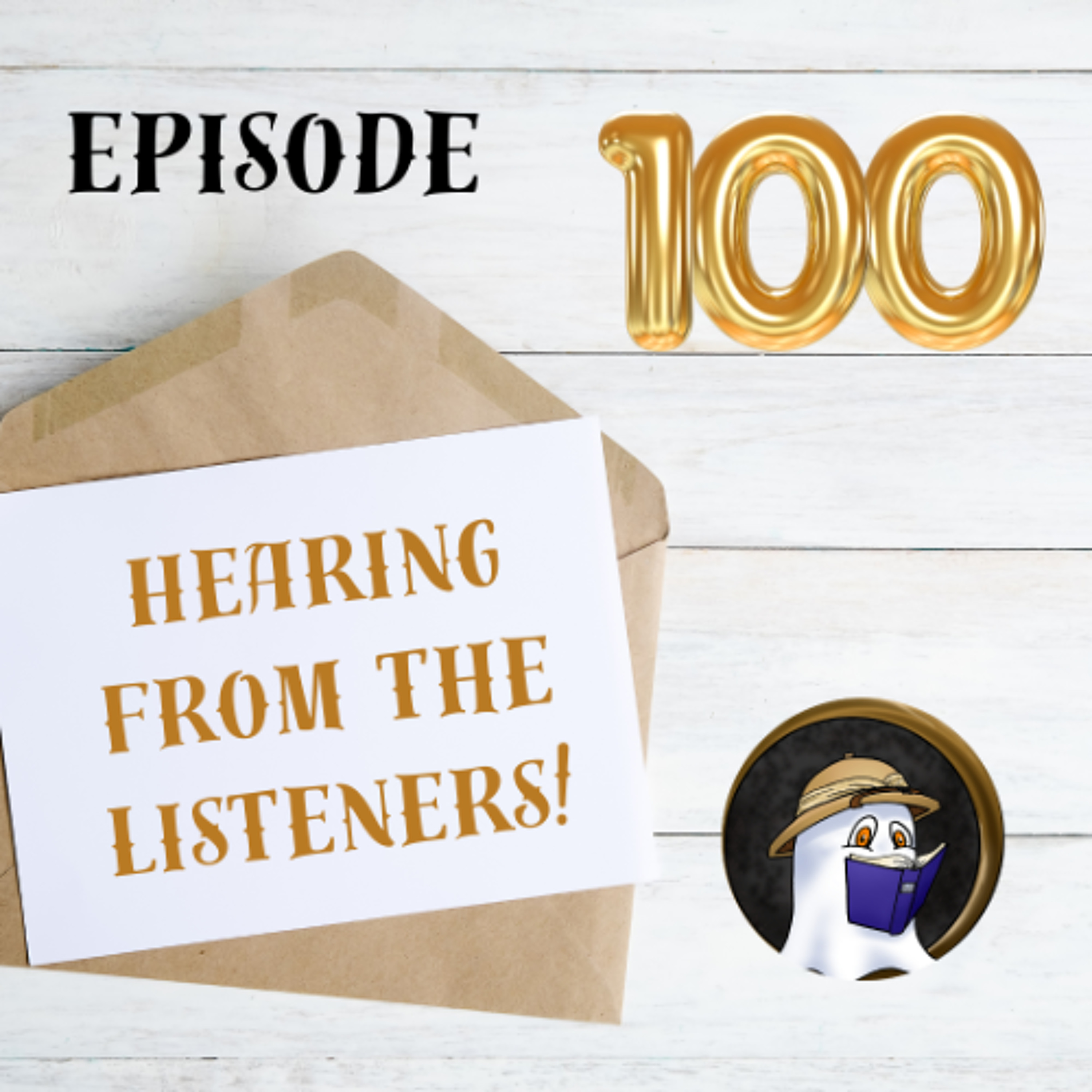 100. Hearing From The Listeners episode artwork