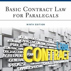 [READ] [PDF EBOOK EPUB KINDLE] Basic Contract Law for Paralegals by  Jeffrey A. Helewitz 💞