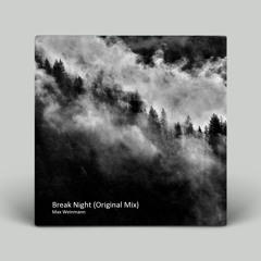 Break Night (Original Mix)
