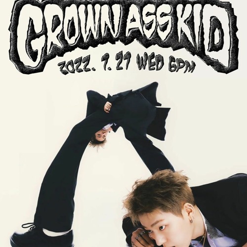 Grown Ass Kid