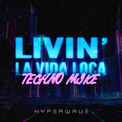 Livin' La Vida Loca