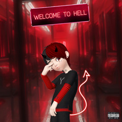 Welcome to hell (Feat. NaN) [Prod. NaN]