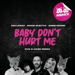 David Guetta, Anne-Marie, Coi Leray - Baby Don't Hurt Me (Fux & Hase Remix)
