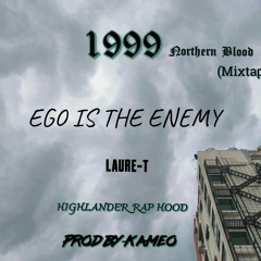 EGO IS THE ENEMY(Official Audio Clip)1999(Mixtape)