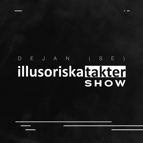 Illusoriska Takter Show 032 (August 2025)