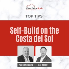 SELF-BUILD: What you need to know before you build your own home on the Costa del Sol