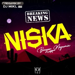 NISKA - Mégamix Bouyon