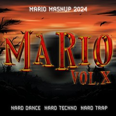 MARIO MASHUP 2024 Vol.10 (HARD TRAP & TECHNO & DANCE)