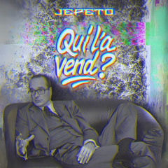 Jepeto - Qui l'a vend ? [FREE DL]