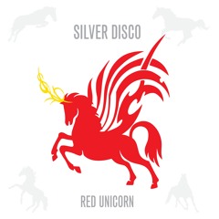 Silver Disco - Red Unicorn (Remastered)