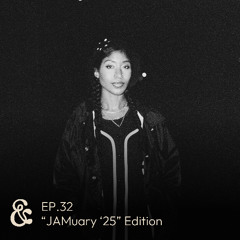 Dub & Effection | EP.32: "JAMuary 2025" Edition