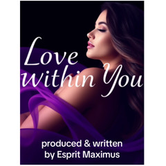 Love Within You
