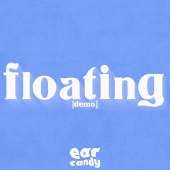 floating [demo] - ear candy