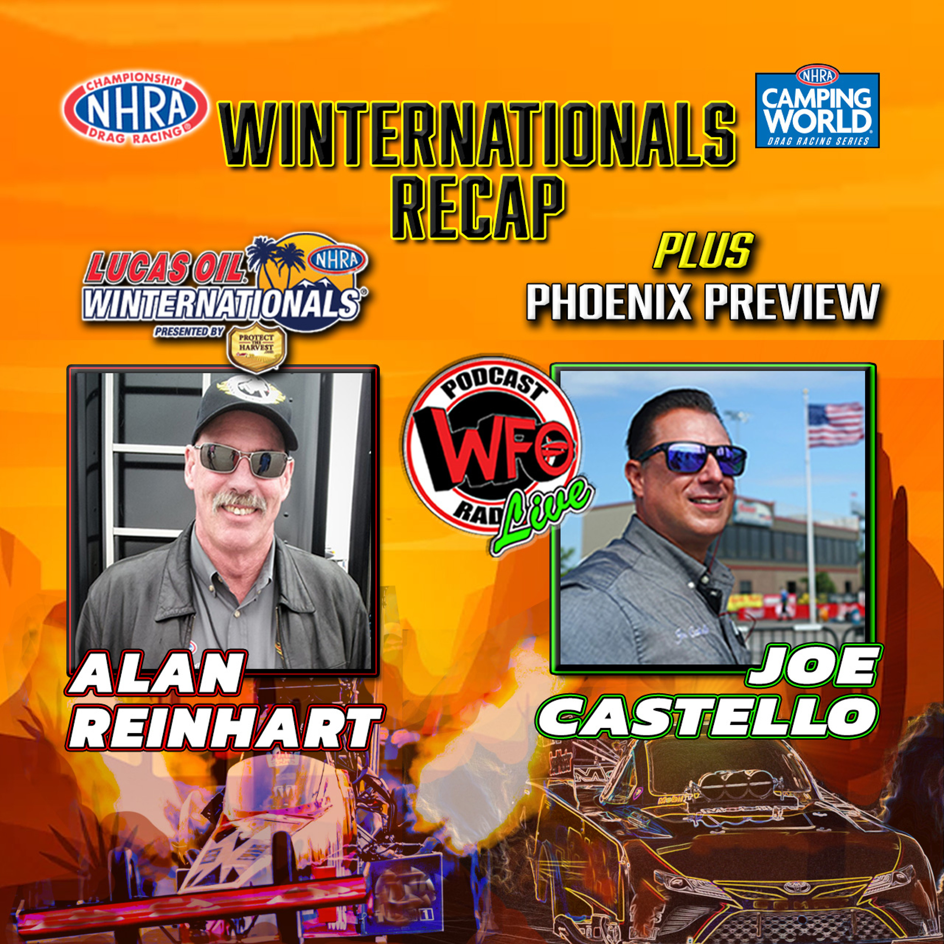 Alan Reinhart and Joe Castello recap the NHRA Winternationals, Arizona Nats preview 2/23/2022