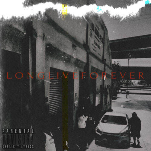 Long Live Forever (prod. DAXBRWN)