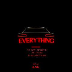 Burga boy x YA x KAV x Marky b x mc innes