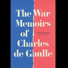 Bunker Books: Charles de Gaulle’s War Memoirs (1955)