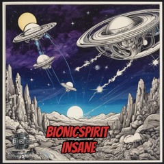 BIONICSPIRIT - INSANE