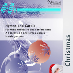 Hymns And Carols (A Fantasy on Christmas Carols) - Harrie Janssen